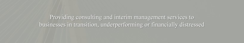 Providing turnaround consulting and investment capital to underperforming and financially distressed companies.