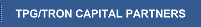 TPG/Tron Capital Partners
